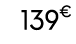 139€ 90