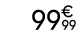 99€ 99