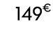 149€ 99