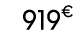 919€ 99