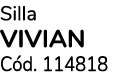 Silla vivian C d. 114818