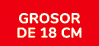 grosor de 18 cm