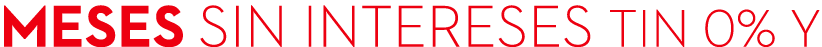 meses sin intereses TIN 0% Y