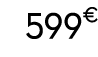599€