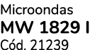 Microondas MW 1829 I C d. 21239