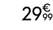29€ 99
