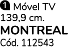  M vel TV 139,9 cm. MONTREAL C d. 112543