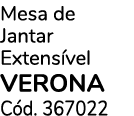 Mesa de Jantar Extens vel verona C d. 367022