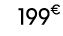 199€ 99