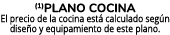 (1)Plano cocina El precio de la cocina est calculado seg n dise o y equipamiento de este plano.