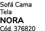 Sof Cama Tela Nora C d. 376820