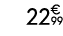 22€ 99