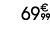 69€ 99
