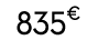 835€ 00