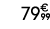 79€ 99