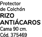 Protector de Colch n RIZO ANTI CAROS Cama 90 cm. C d. 375469 