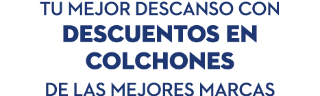 Tu mejor descanso con descuentos en colchones de las mejores marcas