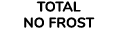 Total NO FROST