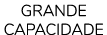 granDE capacidadE