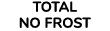 TOTAL NO FROST