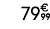 79€ 99