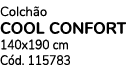 Colch o COOL CONFORT 140x190 cm C d. 115783