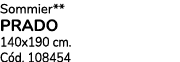 Sommier** PRADO 140x190 cm. C d. 108454