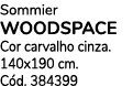 Sommier woodspace Cor carvalho cinza. 140x190 cm. C d. 384399