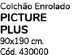 Colch o Enrolado PICTURE PLUS 90x190 cm. C d. 430000
