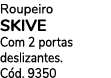 Roupeiro SKIVE Com 2 portas deslizantes. C d. 9350