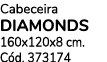 Cabeceira DIAMONDS 160x120x8 cm. C d. 373174
