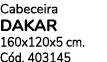 Cabeceira DAKAR 160x120x5 cm. C d. 403145