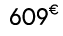 609€ 00