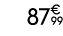 87€ 99