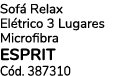 Sof Relax El trico 3 Lugares Microfibra esprit C d. 387310