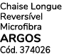 Chaise Longue Revers vel Microfibra ARGOS C d. 374026