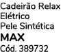 Cadeir o Relax El trico Pele Sint tica MAX C d. 389732
