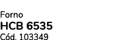Forno HCB 6535 C d. 103349
