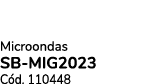 Microondas SB MIG2023 C d. 110448