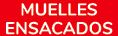 MUELLES ENSACADOs