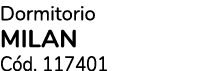 Dormitorio MILAN C d. 117401