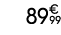 89€ 99