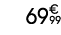 69€ 99