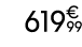 619€ 99