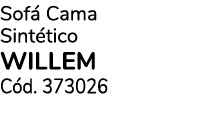 Sof Cama Sint tico WILLEM C d. 373026