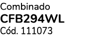 Combinado CFB294WL C d. 111073