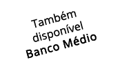 Tamb m dispon vel Banco M dio