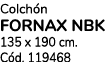 Colch n FORNAX NBK 135 x 190 cm. C d. 119468