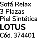 Sof Relax 3 Plazas Piel Sint tica LOTUS C d. 374401