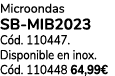 Microondas SB MIB2023 C d. 110447. Disponible en inox. C d. 110448 64,99€